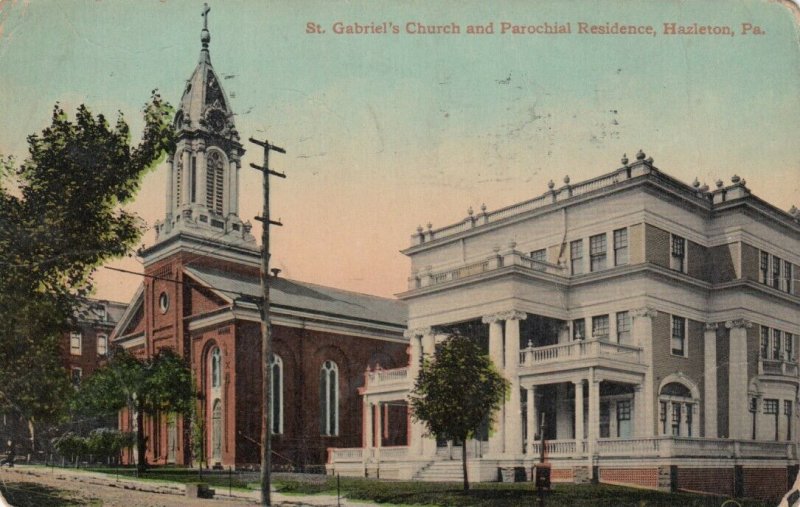 HAZELTON , Pennsylvania , PU-1911; St. Gabriel's Church & Parochial Residence