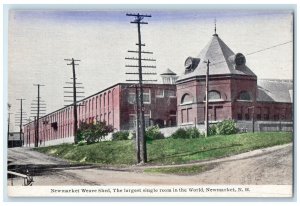 Newmarket Weave Shed Largest Single Room Newmarket New Hampshire NH Postcard