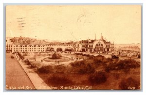 Casa Del Rey and Casino Santa Cruz California CA 1912 Sepia DB Postcard W5
