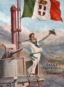 Postcard Italian Royal Navy Sailor 'Towards the Unredeemed Brothers'