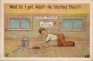 'Wait Til I Get Adolf' Military Man Soldier Cleaning up Mess Comic Postcard G50