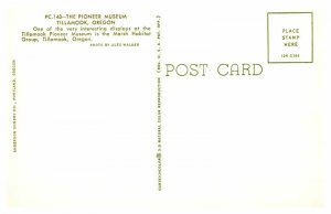 Postcard MUSEUM SCENE Tillamook Oregon OR AT3535