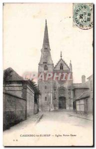 Caudebec les Elbeuf - Notre Dame Church - Old Postcard