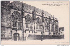 SENS, Le Palais Synodal, Monument du XIII siecle, restaure au XIX par Violet-...