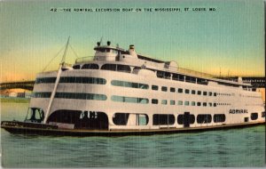 THE ADMIRAL EXCURSION BOAT ON THE MISSISSIPPI, ST. LOUIS Vintage Postcard KC12