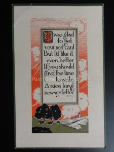 Verse: I WAS GLAD TO GET YOUR POSTCARD, BUT I'D....c1916 Arts & Crafts Influence