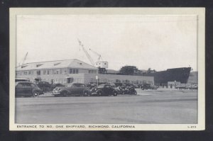 RICHMOND CALIFORNIA NUMBER ONE SHIPYARD OLD CARS VINTAGE POSTCARD