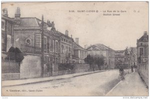 SAINT DIZIER , France , PU-1918 ; La Rue de la Gare