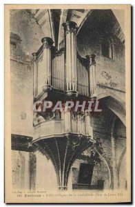 Old Postcard Organ Embrun Buffet d & # 39orgues Don cathedral of Louis XI