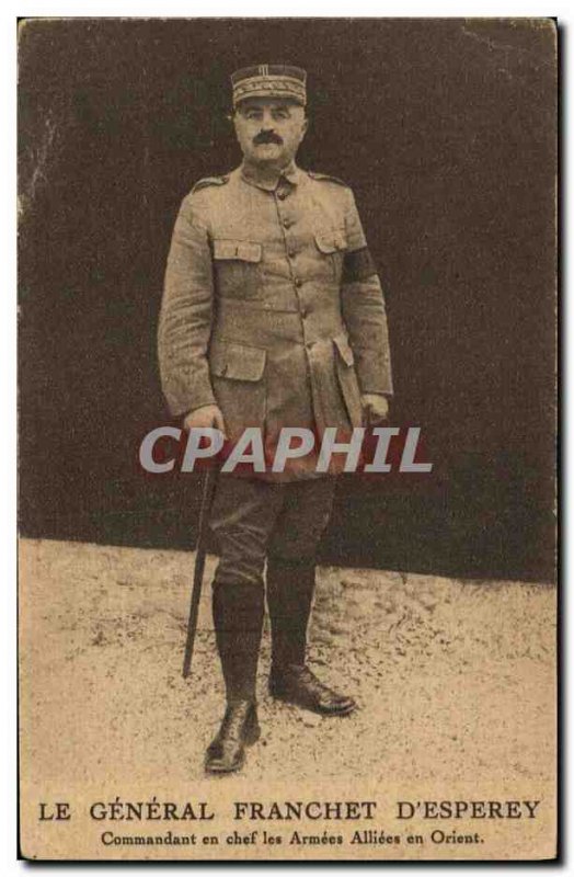 Old Postcard The Army General Franchet d & # 39Esperey Commander in chief of ...