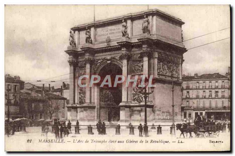 Old Postcard Marseille L & # 39Arc de Triomphe to the high glories of the Rep...