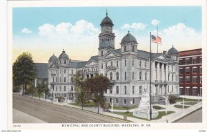 WHEELING , West Virginia, 1910s ; Municipal Building