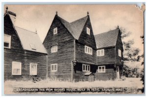 Broadhearth The Iron Work House Saugus Massachusetts MA Vintage Postcard