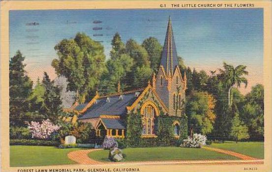 California Glendale The Little Church Of The Flowers Forest Lawn Memorial Par...