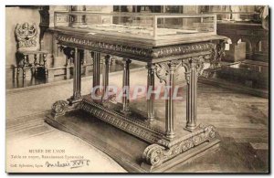 Old Postcard Museum of Lyon Lyon Renaissance walnut table