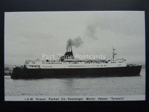 Isle of Man Shipping MV TYNWALD Steam Packet Co. c1980's Postcard by Mannin