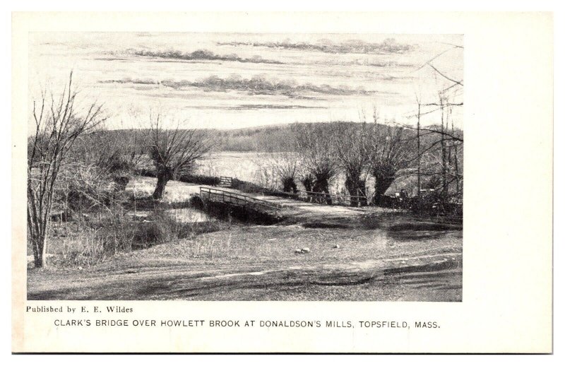 Antique Clarks Bridge, Howlett Brook, Donaldson's Mills, Topsfield, MA Postcard