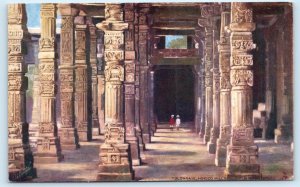 DEHLI, INDIA ~ Colonnade QUTAB MINAR Hindu Pillars 1910s Tuck Oilette Postcard