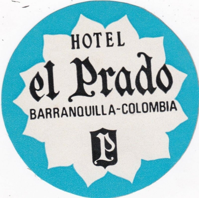 Colombia Barranquilla Hotel El Prado Vintage Luggage Label sk1831