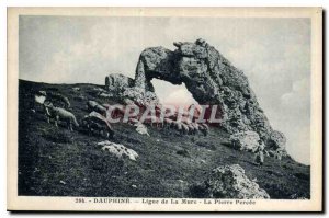 Old Postcard Dauphine line Mure La Pierre Percee