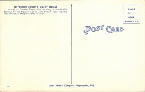 John Brown Treason Trial Jefferson County Courthouse West Virginia Postcard 