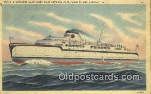 The SS Princess Anne Ferry Boat, Cape Charles, Virginia, VA USA Ferry Ship Un...
