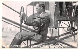 Hugh A. Robison in a Curtiss Hydro Aeroplane Unused 