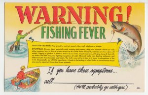 P2521, vintage postcard warning fishing fever, if you have these symptons call--