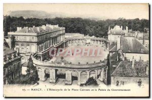 Postcard The Old Nancy Hemicycle of Carriere Square and the Government Palace