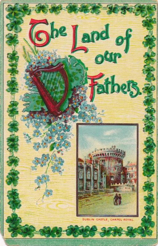 St Patricks Day Greetings - Land of our Fathers - Dublin Castle, Ireland - DB