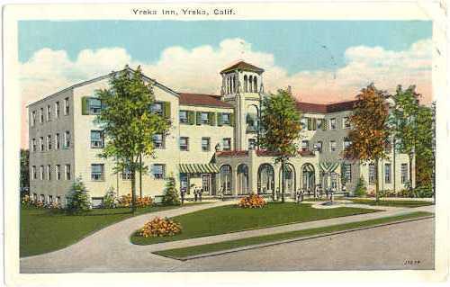 Yreka Inn, Yreka, California, CA, 1926 White Border