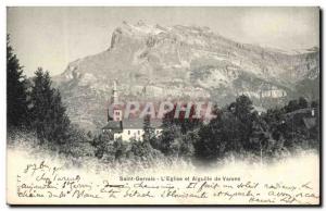 Old Postcard Saint Gervais L & # 39eglise and needle Varens