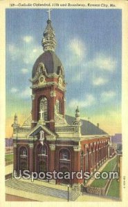Catholic Cathedral - Kansas City, Missouri MO Postcard