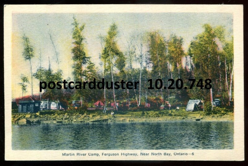 h4058- NORTH BAY Ontario Postcard 1920s Martin River Camp Ferguson Highway. PECO