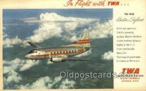 Martin Skyliner TWA Airplane, Airlines, Unused 