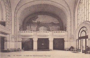 France Vichy Le Hall de l'Etablissement Thermal