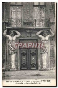 Old Postcard Aix en Provence Hotel Espagnet XVII century Caryatids Cours Mira...