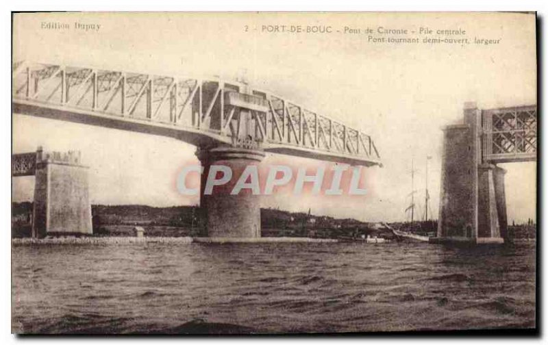 Postcard Old Port de Bouc Bridge Caronte central battery