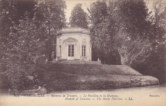 France Versailles Hameau de Trianon Le Pavillon de la Musique