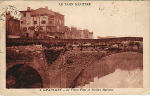 CPA GRAULHET Le Vieux Pont et Vieilles Maisons (1087612)