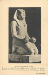 Postcard Egypt Cairo white marble statue of Thoutmosis III in Thebes