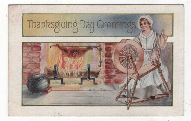 Early Thanksgiving Day Greetings PC, Woman With Spinning Wheel by The Fireplace