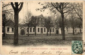 CPA CHATEAU-THIERRY Écoles et Place Thiers (665609)