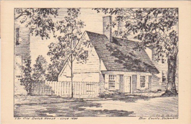 Delaware New Castle The Old Dutch House Circa 1690