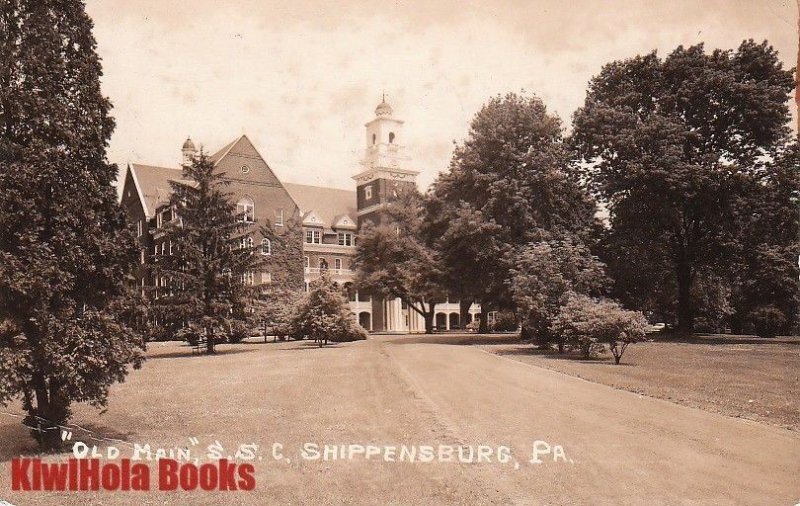 Postcard RPPC Old Main SSC Shippensburg PA