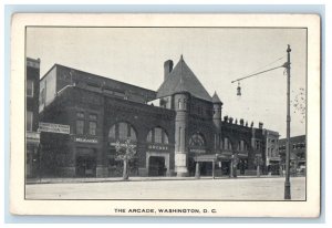 1913 The Arcade Building Street View Washington D.C Posted Antique Postcard 