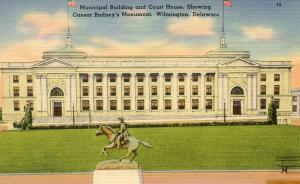 DE - Wilmington. Municipal Building and Courthouse