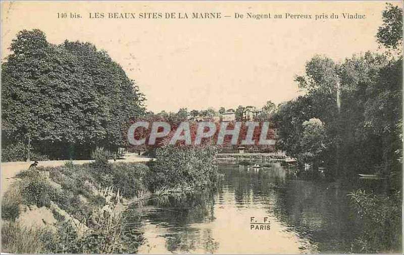 Old Postcard Les Beaux Sites Marne De Nogent Perreux taken at the Viaduct
