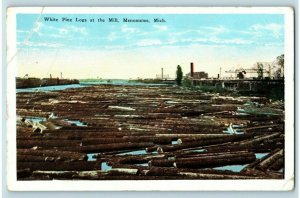 Vintage White Pine Logs at the Mill, Menominee, MI Postcard P169 