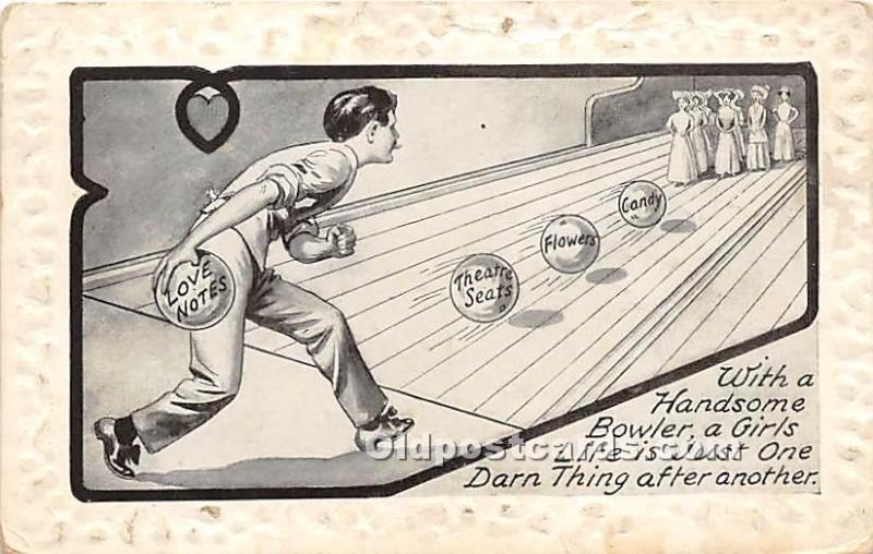 Old Vintage Bowling Postcard Post Card With a Handsome Bowler A Girls Life is...